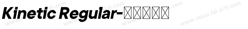 Kinetic Regular字体转换